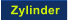 Zylinder