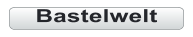 Bastelwelt